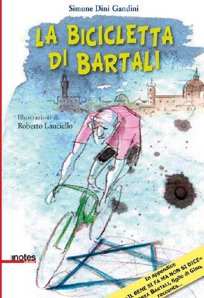 La bicicletta di Bartali. Sport ed eroismo