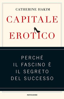 Letto per voi: Capitale erotico