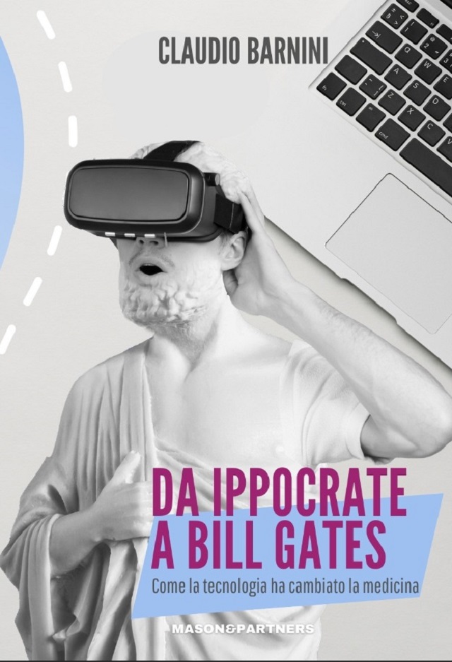 Da Ippocrate a Bill Gates. Come la tecnologia ha cambiato la medicina