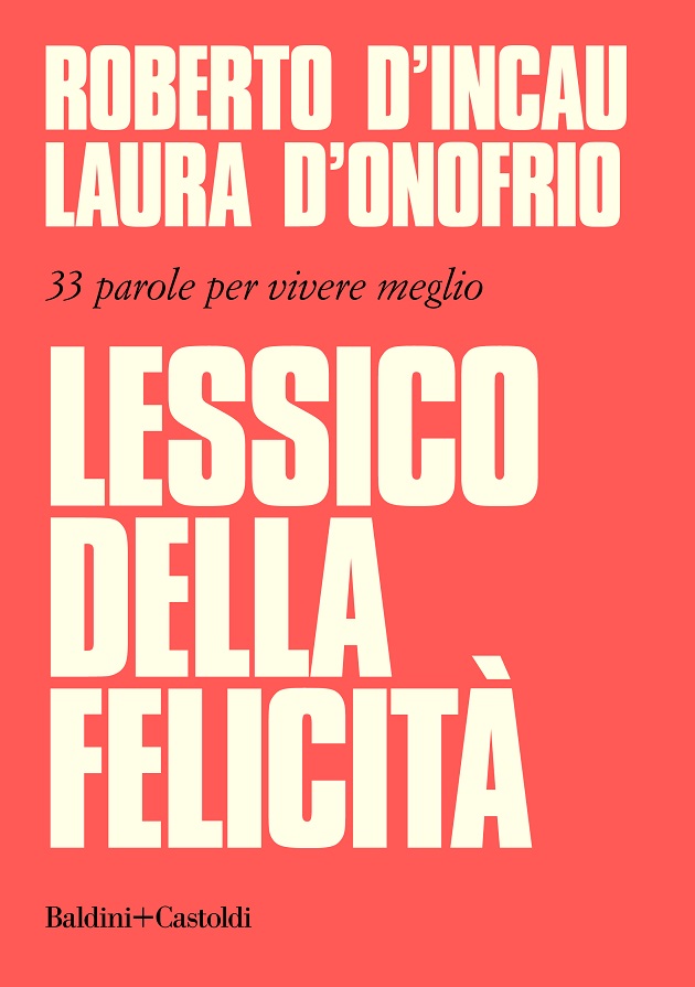 Il lessico della felicità – 33 parole per vivere meglio