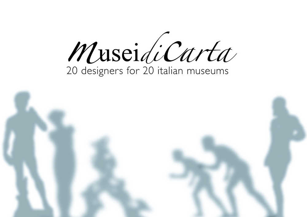 Musei di Carta, 20 designer per 20 musei italiani