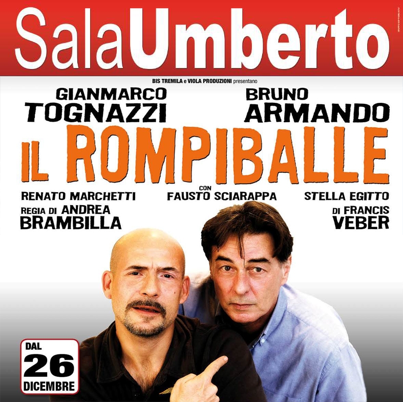 “Il rompiballe” di Francis Veber è a Roma