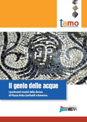 Il genio delle acque. Dalla domus in riva al mare a Tamo