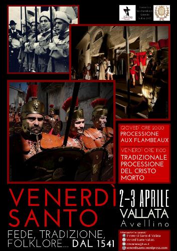 Il Venerdì Santo di Vallata: fede, tradizione e folklore dal 1541