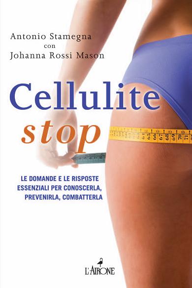 “Cellulite stop” di Johanna Rossi Mason. Un libro prezioso.