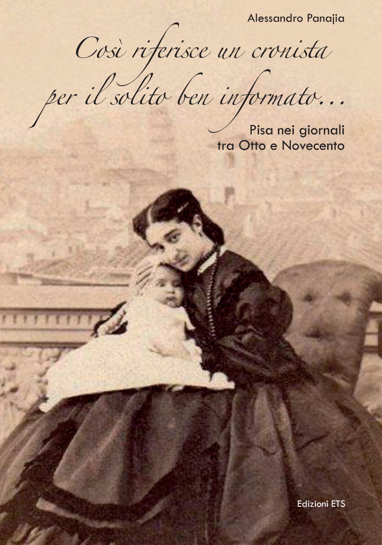Pisa e la Belle Époque, cronache di anni spensierati