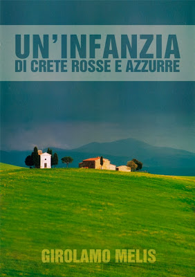 Da non perdere. Un’infanzia di crete rosse e azzurre