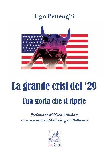La grande crisi del 29 raccontata dal grande  Pettenenghi