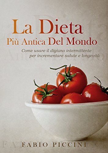 La dieta più antica del mondo