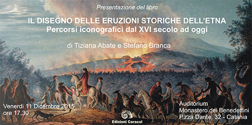 Oggi in libreria “Il disegno delle eruzioni storiche dell’Etna”