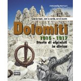 Dolomiti. Con le mani, con la corda, con il cuore