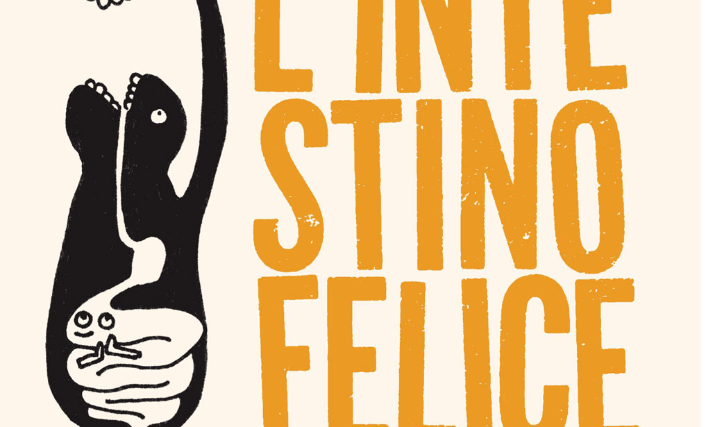 Letto per voi. L’intestino felice