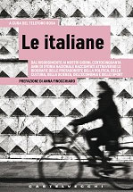 Telefono Rosa presenta il libro “Le italiane”: una cavalcata al femminile nei 150 anni di storia d’Italia