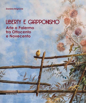 Liberty e Giapponismo. Arte a Palermo tra ’800 e ’900
