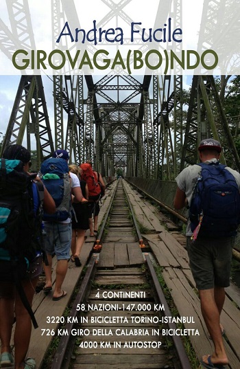 Girovaga(bo)ndo, storie di un viaggiatore speciale