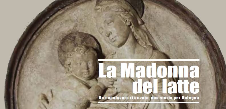 La “Madonna del Latte”. Un capolavoro ritrovato, una storia per Bologna