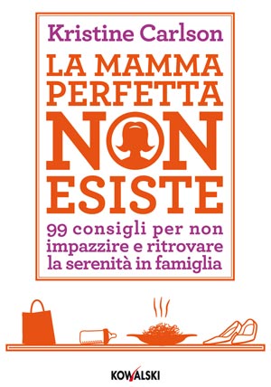 Letto per voi: La mamma perfetta non esiste