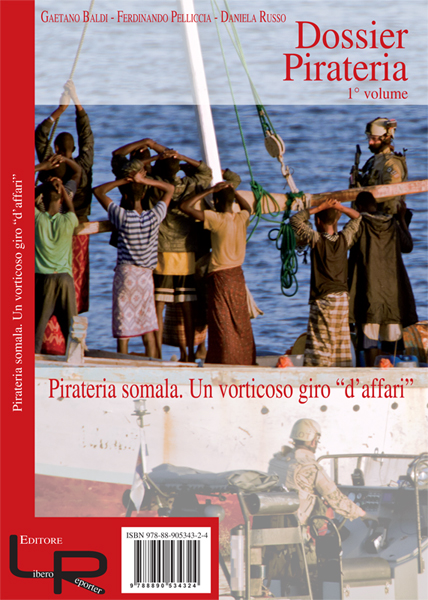 «Pirateria somala. Un vorticoso giro d’affari»