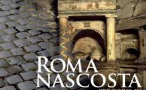 Roma Nascosta: percorsi di archeologia sotterranea