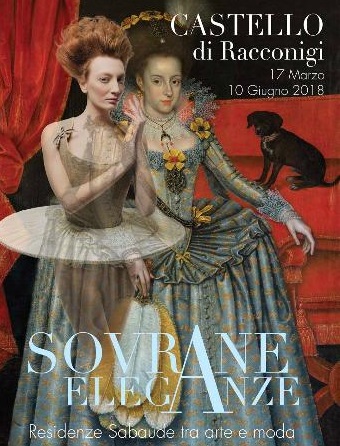 Sovrane eleganze. Le Residenze Sabaude tra arte e moda