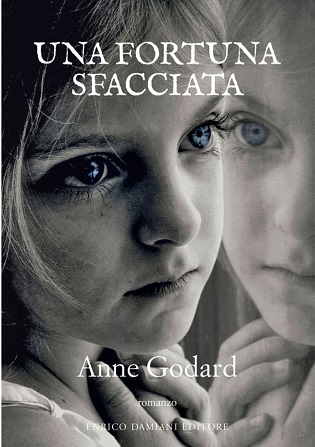 Una fortuna sfacciata