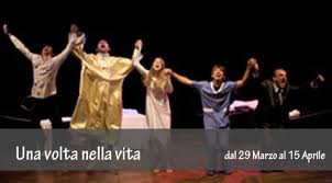 “UNA VOLTA NELLA VITA”